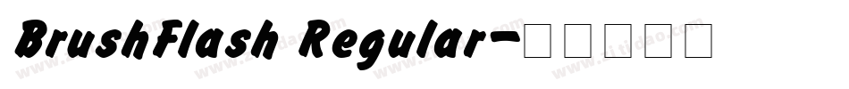 BrushFlash Regular字体转换